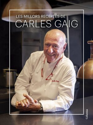 cover image of Les millors receptes de Carles Gaig